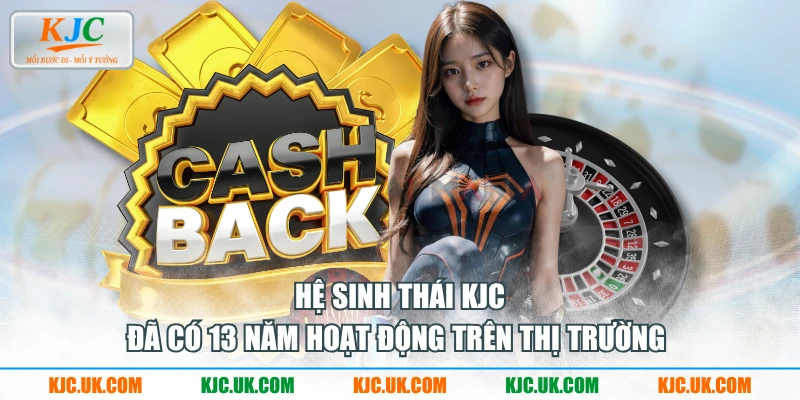 Hệ sinh thái KJC đã có 13 năm hoạt động trên thị trường